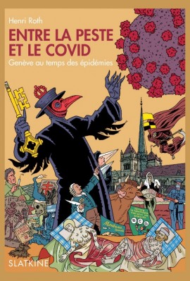 ENTRE LA PESTE ET LE COVID