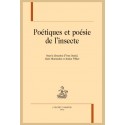 POÉTIQUES ET POÉSIE DE L'INSECTE