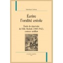 ÉCRIRE L'ORALITÉ CRÉOLE