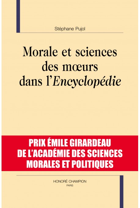 MORALE ET SCIENCES DES MOEURS DANS L'"ENCYCLOPÉDIE"