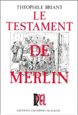 LE TESTAMENT DE MERLIN