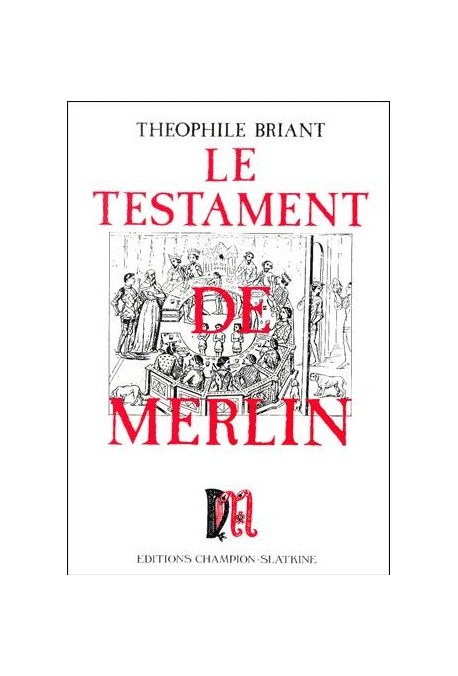 LE TESTAMENT DE MERLIN