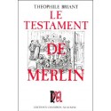 LE TESTAMENT DE MERLIN