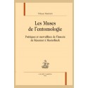 LES MUSES DE L'ENTOMOLOGIE