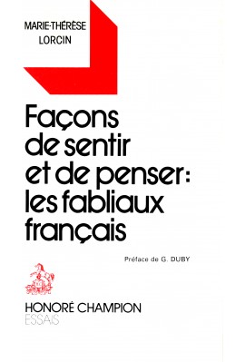 FAÇONS DE SENTIR ET DE PENSER : LES FABLIAUX FRANCAIS