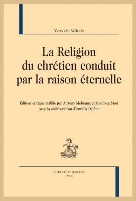 LA RELIGION DU CHRÉTIEN PAR LA RAISON ÉTERNELLE