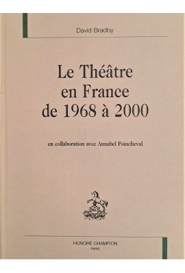 LE THEATRE EN FRANCE DE 1968 A 2000