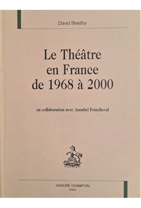 LE THEATRE EN FRANCE DE 1968 A 2000