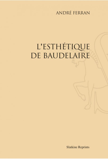 L'ESTHETIQUE DE BAUDELAIRE