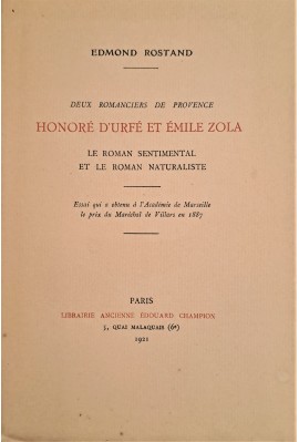 DEUX ROMANCIERS DE PROVENCE. HONORE D'URFÉ ET ÉMILE ZOLA