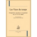 LES VICES DU TEMPS