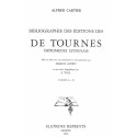 BIBLIOGRAPHIE DES ÉDITIONS DES "DE TOURNES", IMPRIMEURS LYONNAIS.