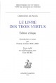 LE LIVRE DES TROIS VERTUS