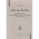 "DIRE PAR FICTION"