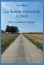 LA SUISSE ROMANDE À PIED