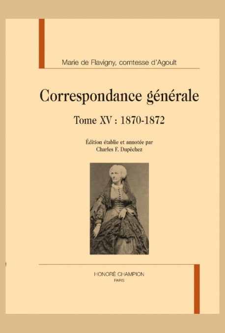 CORRESPONDANCE GÉNÉRALE, TOME XV : 1870-1872