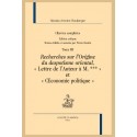 OEUVRES COMPLÈTES. TOME 3 : RECHERCHES SUR L'ORIGINE DU DESPOTISME ORIENTAL