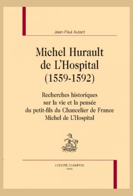 MICHEL HURAULT DE L'HOSPITAL (1559-1592)