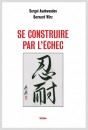 SE CONSTRUIRE PAR L'ÉCHEC