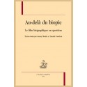AU-DELÀ DU BIOPIC