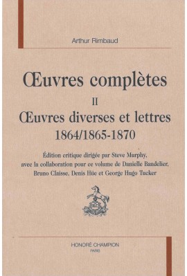 OEUVRES COMPLETES. T.II. OEUVRES DIVERSES ET LETTRES 1864/1865-1870