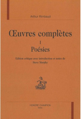 OEUVRES COMPLETES. T.I. POESIES.