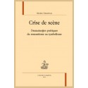 CRISE DE SCÈNE