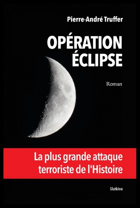 OPÉRATION ÉCLIPSE