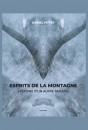 ESPRITS DE LA MONTAGNE