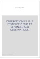 OBSERVATIONS SUR LE FESTIN DE PIERRE ET REPONSES AUX OBSERVATIONS.