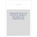 OBSERVATIONS SUR LE FESTIN DE PIERRE ET REPONSES AUX OBSERVATIONS.