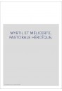 MYRTIL ET MÉLICERTE. PASTORALE HÉROÏQUE,
