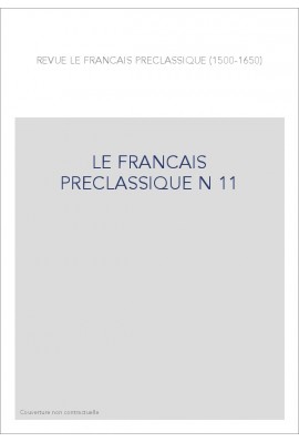 LE FRANÇAIS PRÉCLASSIQUE 11