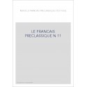 LE FRANÇAIS PRÉCLASSIQUE 11