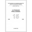 LE FRANÇAIS PRECLASSIQUE 15