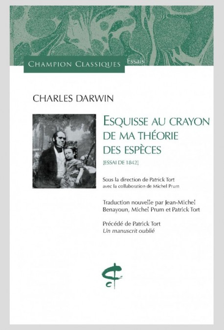 ESQUISSE AU CRAYON DE MA THÉORIE DES ESPÈCES [ESSAI DE 1842]