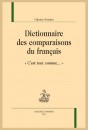 DICTIONNAIRE DES COMPARAISONS DU FRANÇAIS