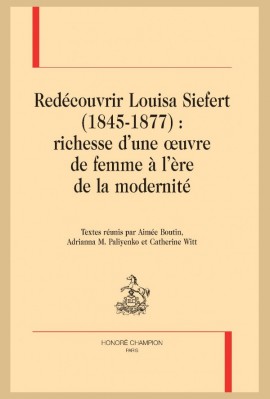 REDÉCOUVRIR LOUISA SIEFERT (1845-1877) : RICHESSE D’UNE ŒUVRE DE FEMME À L’ÈRE DE LA MODERNITÉ