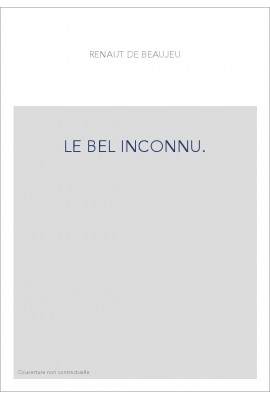 LE BEL INCONNU.