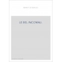 LE BEL INCONNU.