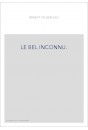 LE BEL INCONNU.
