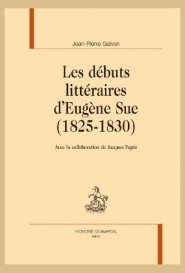 LES DÉBUTS LITTÉRAIRES D’EUGÈNE SUE (1825-1830)