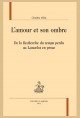 L'AMOUR ET SON OMBRE