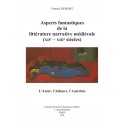 ASPECTS FANTASTIQUES DE LA LITTÉRATURE MÉDIÉVALES (XIIE-XIIIE SIÈCLES)