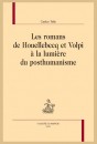 LES ROMANS DE HOUELLEBECQ ET VOLPI À LA LUMIÈRE DU POSTHUMANISME