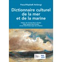 DICTIONNAIRE CULTUREL DE LA MER ET DE LA MARINE