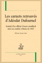 LES CARNETS RETROUVÉS D’ADÉODAT DUFOURNEL