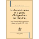 LES LOYALISTES NOIRS ET LA GUERRE D'INDÉPENDANCE DES ÉTATS-UNIS