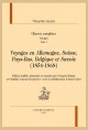 ŒUVRES COMPLÈTES. SECTION IV. VOYAGES. TOME II. VOYAGES EN ALLEMAGNE, SUISSE, PAYS-BAS, BELGIQUE ET SAVOIE