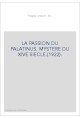 LA PASSION DU PALATINUS. MYSTERE DU XIVE SIECLE.(1922).